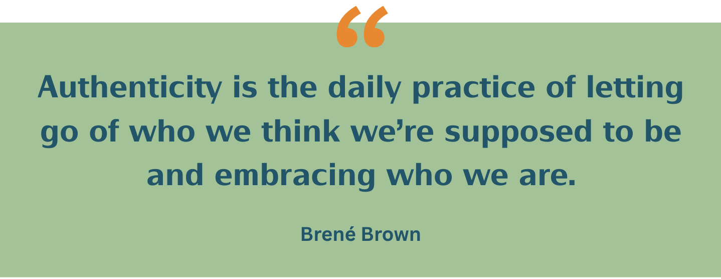 Brené Brown - authenticity